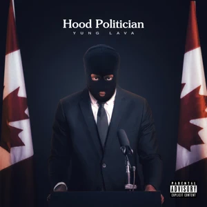 hood politician yung lava hood politician yung lava