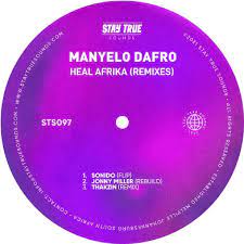 manyelo dafro – heal afrika thakzin remix manyelo dafro – heal afrika thakzin remix