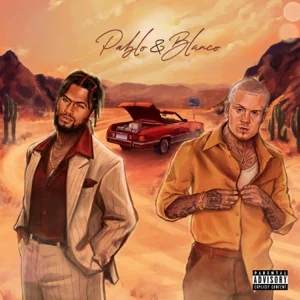 pablo blanco ep dave east and millyz pablo blanco ep dave east and millyz