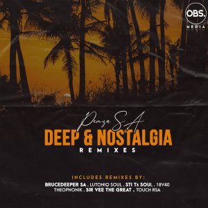 pemza sa – deep nostalgia remixes pemza sa – deep nostalgia remixes
