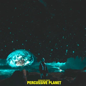 percussive planet espacio dios percussive planet espacio dios