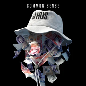 j hus common sense j hus common sense