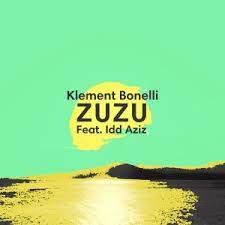 klement bonelli – zuzu original mix ft. idd aziz klement bonelli – zuzu original mix ft. idd aziz