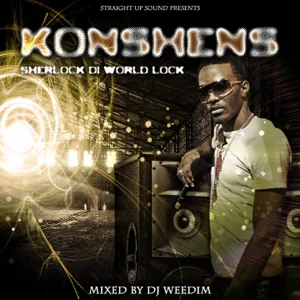 konshens sherlock di world lock straight up sound presents konshens sherlock di world lock straight up sound presents