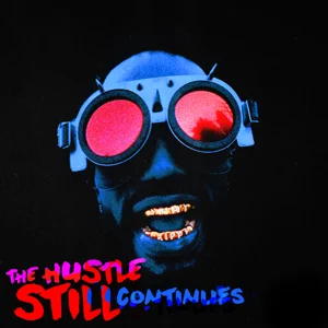 the hustle still continues deluxe video edition juicy j the hustle still continues deluxe video edition juicy j