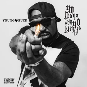 40 days and 40 nights young buck 40 days and 40 nights young buck