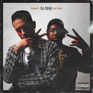 at will feat. est gee single g eazy at will feat. est gee single g eazy