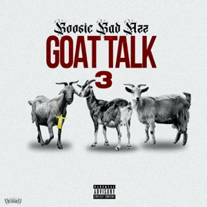 goat talk 3 boosie badazz goat talk 3 boosie badazz
