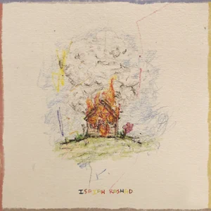 the house is burning isaiah rashad the house is burning isaiah rashad