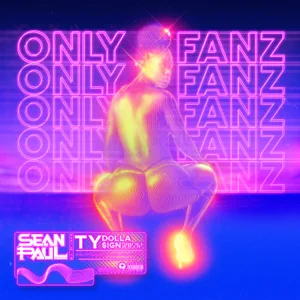 only fanz feat. ty dolla ign single sean paul only fanz feat. ty dolla ign single sean paul