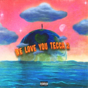 we love you tecca 2 lil tecca we love you tecca 2 lil tecca