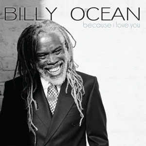 billy ocean because i love you billy ocean because i love you
