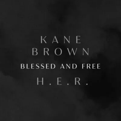 kane brown h.e.r. – blessed free kane brown h.e.r. – blessed free