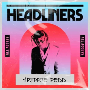 headliners trippie redd trippie redd headliners trippie redd trippie redd
