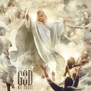n god we trust shad da god n god we trust shad da god
