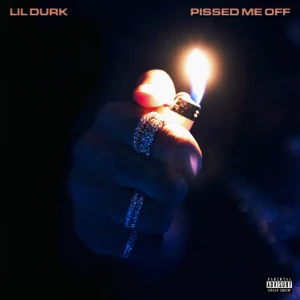 pissed me off single lil durk pissed me off single lil durk