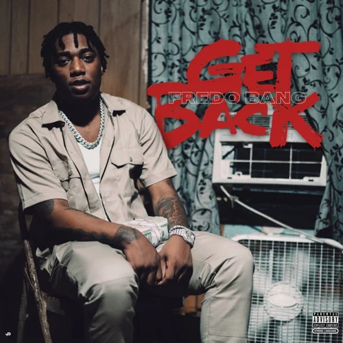 get back single fredo bang get back single fredo bang