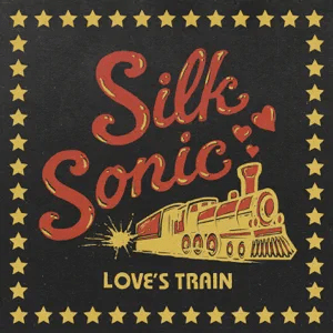loves train single bruno mars anderson .paak and silk sonic loves train single bruno mars anderson .paak and silk sonic