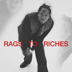 Rags to Riches EP Pusha T Rags to Riches EP Pusha T