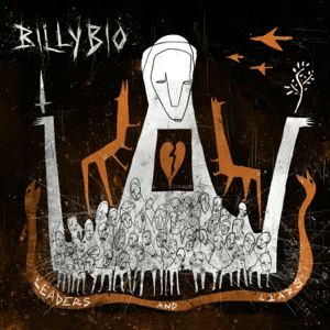 Album: BillyBio - Leaders And Liars billybio leaders and liars
