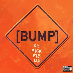 Bas – BUMP Pick Me Up EP Bas – BUMP Pick Me Up EP
