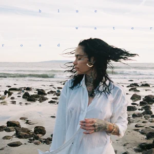 Blue Water Road Kehlani 1 Blue Water Road Kehlani 1