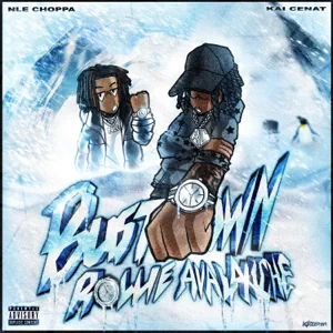 Bustdown Rollie Avalanche feat. NLE Choppa Single Kai Cenat Bustdown Rollie Avalanche feat. NLE Choppa Single Kai Cenat