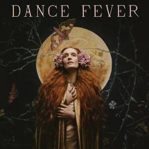 Dance Fever Florence the Machine Dance Fever Florence the Machine