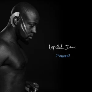 Album: Wyclef Jean - J'ouvert (Deluxe Edition) Jouvert Deluxe Edition Wyclef Jean