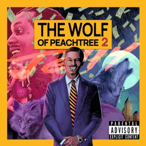 Album: Jelly & Pi'erre Bourne - Wolf of Peachtree 2 Wolf of Peachtree 2 Jelly and Pierre Bourne