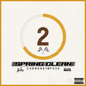 Spring Clean 2 Curreny and Fuse Spring Clean 2 Curreny and Fuse