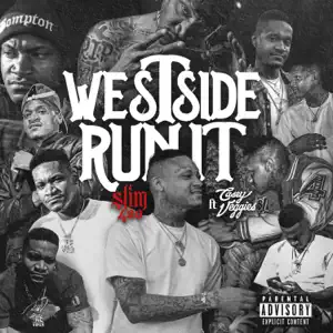 Slim 400 - Westside Run It (feat. Casey Veggies) Westside Run It feat. Casey Veggies Single Slim 400