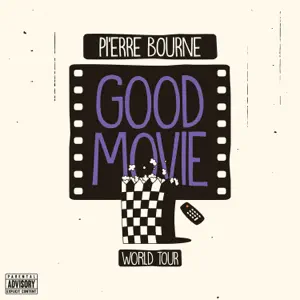 Pi'erre Bourne - Good Movie Good Movie Single Pierre Bourne