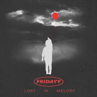 Lost In Melody Fridayy Lost In Melody Fridayy
