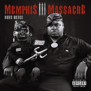 MEMPHIS MASSACRE III Duke Deuce MEMPHIS MASSACRE III Duke Deuce