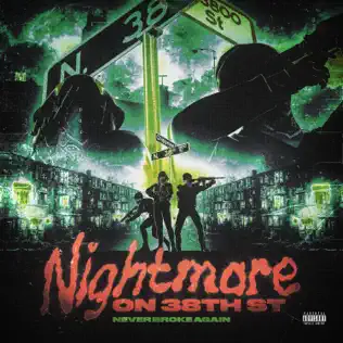 Never Broke Again Nightmare on 38th St Never Broke Again Never Broke Again Nightmare on 38th St Never Broke Again