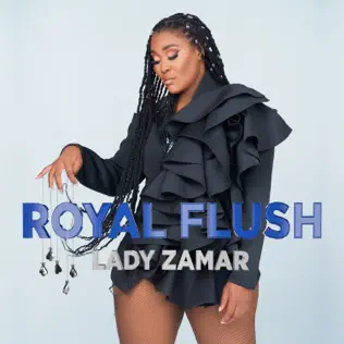 Royal Flush EP Lady Zamar Royal Flush EP Lady Zamar