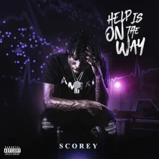 Help Is On The Way Scorey Help Is On The Way Scorey