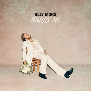 Marry Me Olly Murs Marry Me Olly Murs