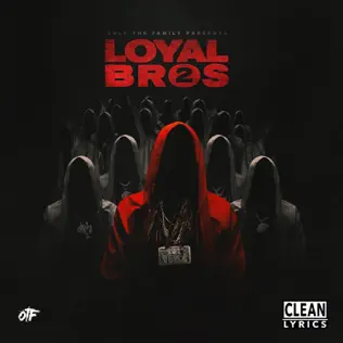 Only The Family Lil Durk Presents Loyal Bros 2 Only The Family Lil Durk Only The Family Lil Durk Presents Loyal Bros 2 Only The Family Lil Durk