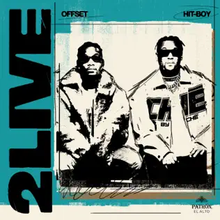 2 LIVE Single Hit Boy Offset 2 LIVE Single Hit Boy Offset