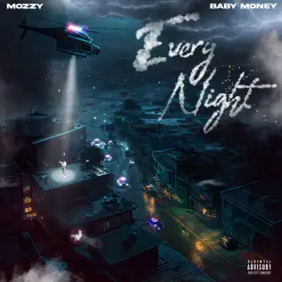 Every Night Single Mozzy Baby Money Every Night Single Mozzy Baby Money