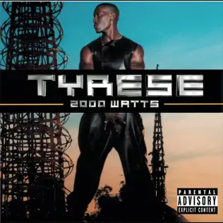 2000 Watts Tyrese 2000 Watts Tyrese