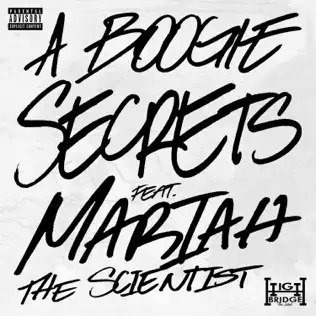 A Boogie wit da Hoodie - Secrets (feat. Mariah the Scientist) Secrets feat. Mariah the Scientist Single A Boogie wit da Hoodie
