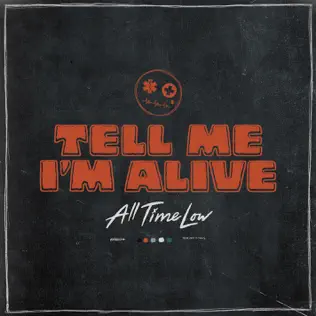 Tell Me Im Alive All Time Low Tell Me Im Alive All Time Low