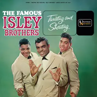 Twisting And Shouting The Isley Brothers Twisting And Shouting The Isley Brothers