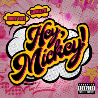 Hey Mickey Single Baby Tate Saweetie Hey Mickey Single Baby Tate Saweetie