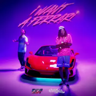 I Want a Ferrari Single Riff Raff Wiz Khalifa I Want a Ferrari Single Riff Raff Wiz Khalifa