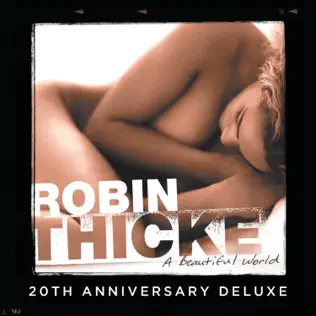 A Beautiful World 20th Anniversary Deluxe Edition Robin Thicke A Beautiful World 20th Anniversary Deluxe Edition Robin Thicke