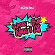 Asian Doll – Where the Fun Niggas At Asian Doll – Where the Fun Niggas At